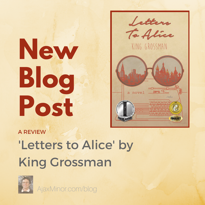 Letters to Alice Review by author Ajax Minor