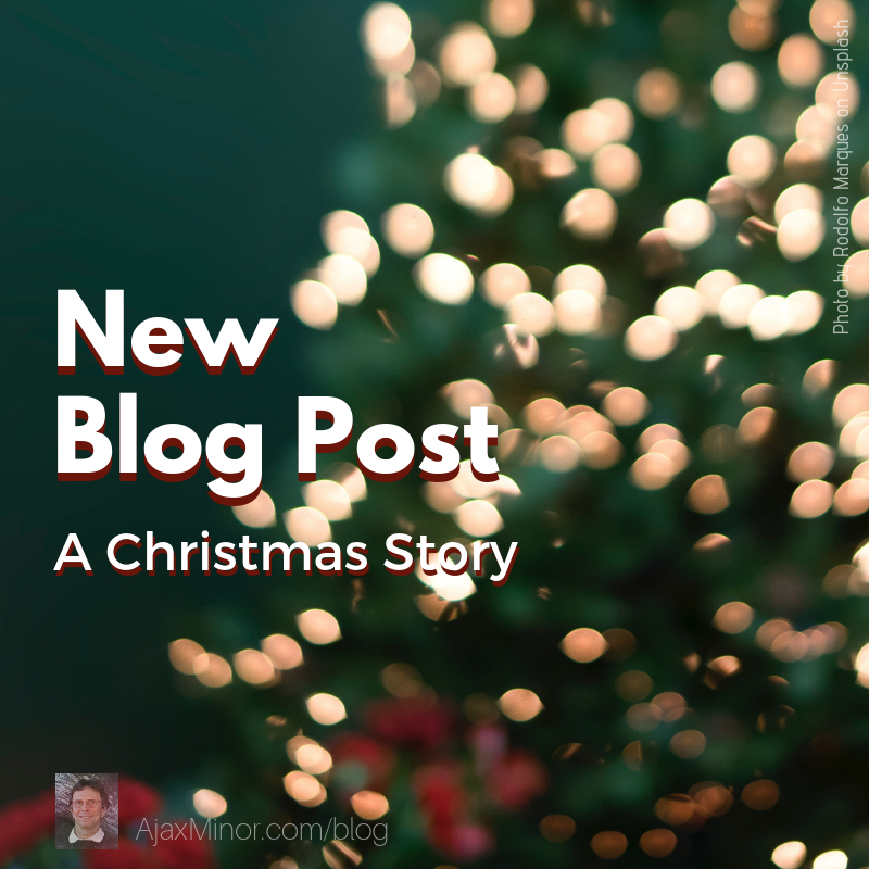 New Blog Post about Christmas by Author Ajax Minor